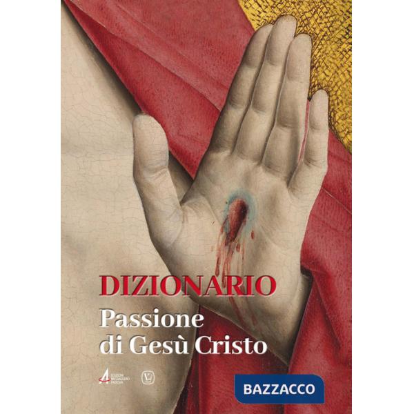 Dizionario. Passione di Gesù Cristo