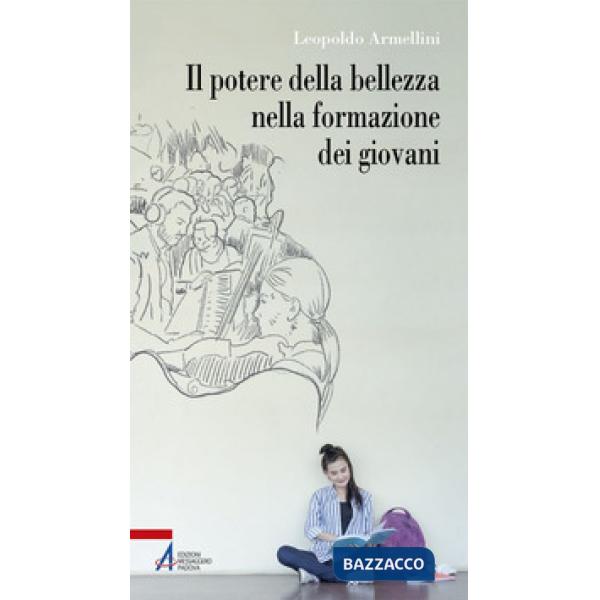 Potere della bellezza nella formazione dei giovani (Il)