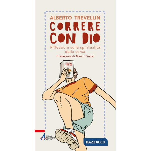 Correre con Dio. Riflessioni sulla spiritualità della corsa
