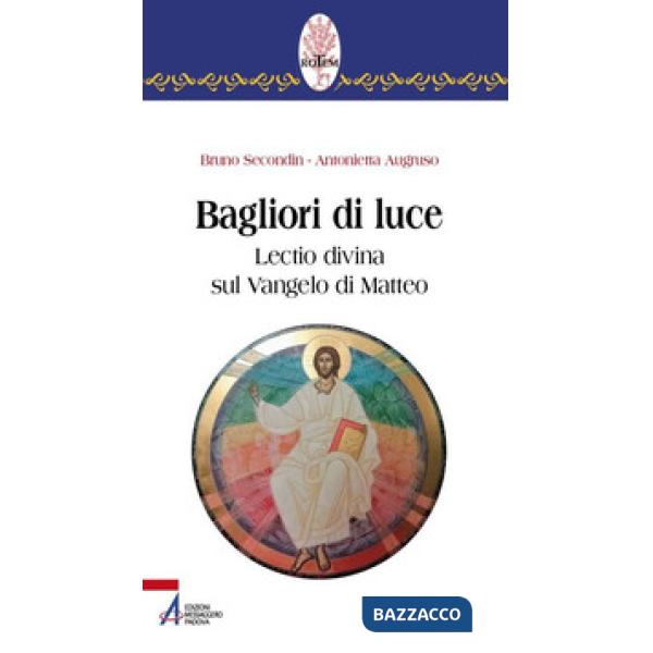 Bagliori di luce. Lectio divina sul Vangelo di Matteo