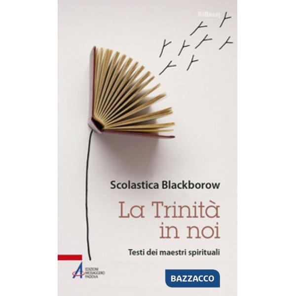 Trinità in noi. Testi dei maestri spirituali (La)