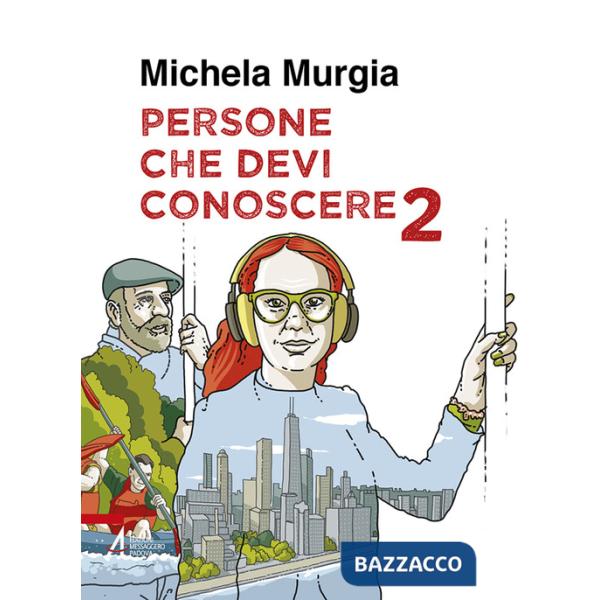 Persone che devi conoscere. Vol. 2