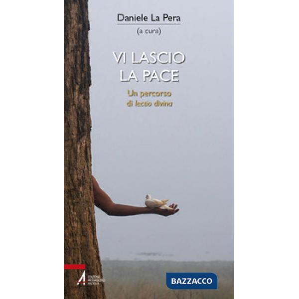 Vi lascio la pace. Un percorso di Lectio divina