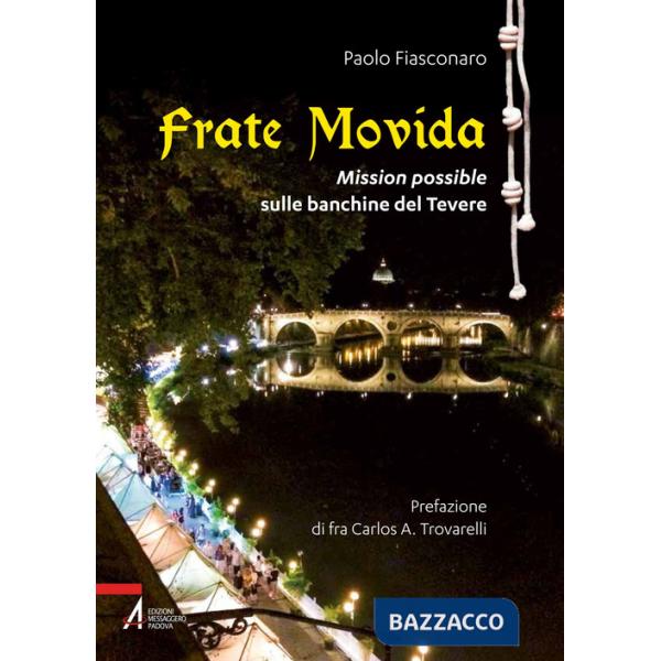 Frate movida. Mission possible sulle banchine del Tevere