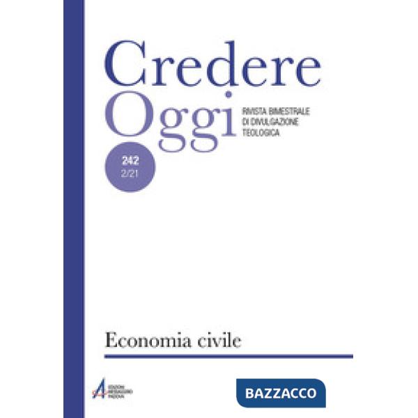 Credereoggi. Vol. 242: Economia civile