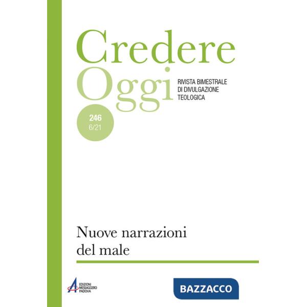 Credereoggi. Vol. 246: Nuove narrazioni del male