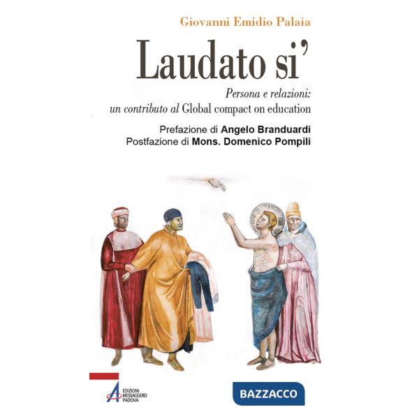 Laudato si'. Persona e relazioni: un contributo al Global compact on education