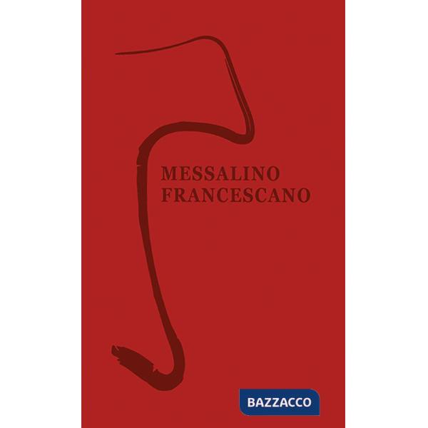 Messalino francescano. Nuova ediz.