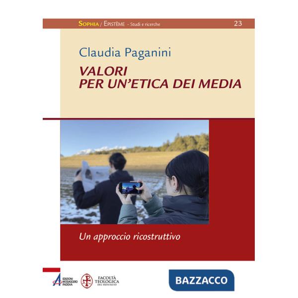 Valori per un'etica dei media. Un approccio ricostruttivo