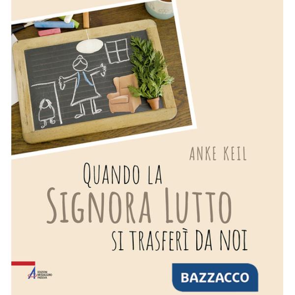 Quando la signora Lutto si trasferì da noi