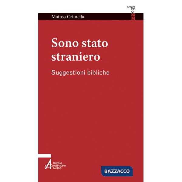 Sono stato straniero. Suggestioni bibliche