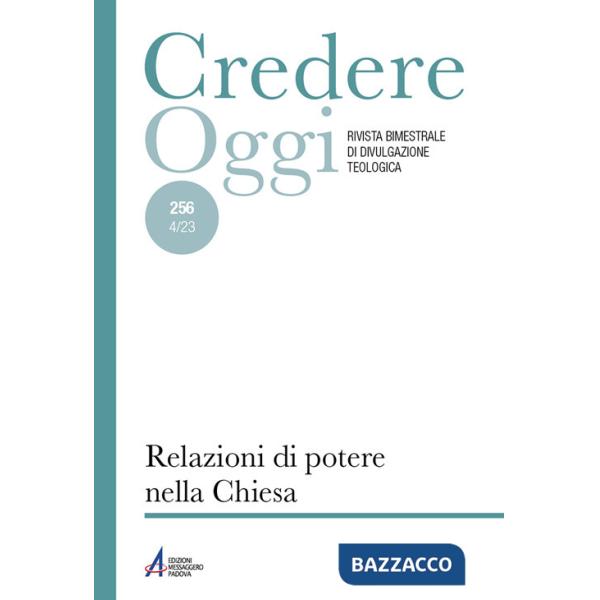 Credereoggi. Vol. 256: Relazioni di potere nella Chiesa
