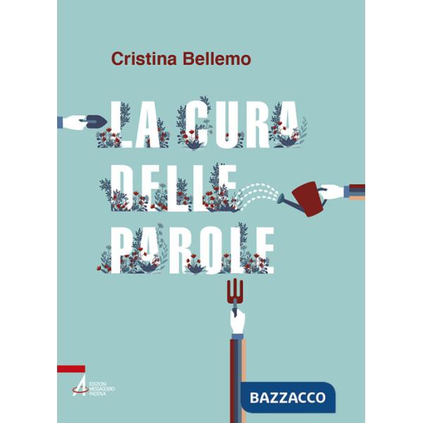Cura delle parole (La)