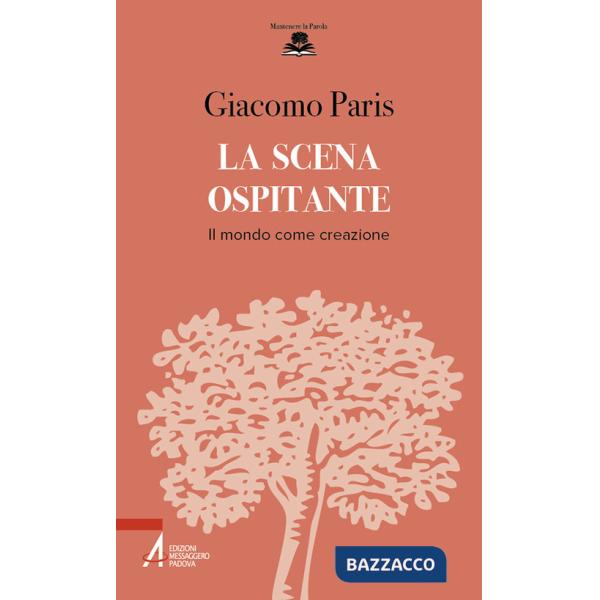 Scena ospitante. Il mondo come creazione (La)