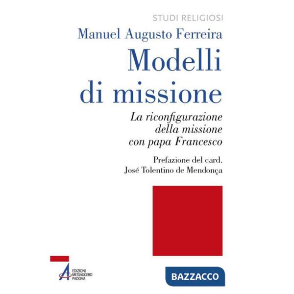 Modelli di missione. La riconfigurazione della missione con papa Francesco