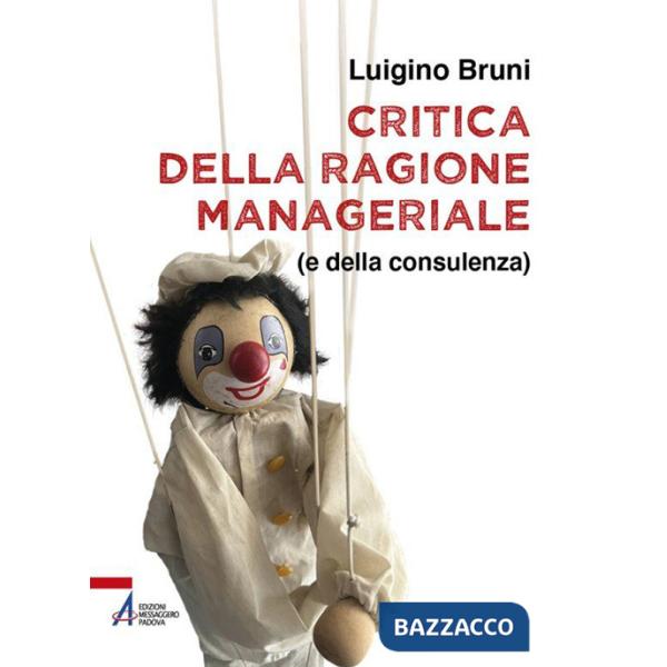 Critica della ragione manageriale (e della consulenza)