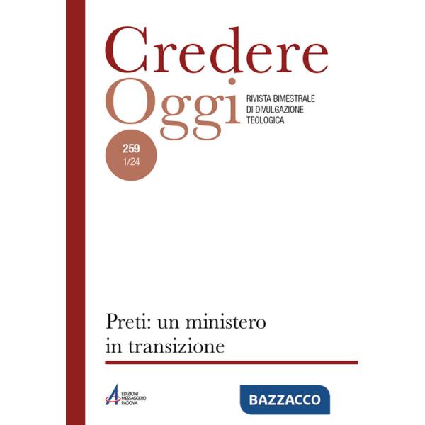 Credereoggi. Vol. 259: Preti: un ministero in transizione