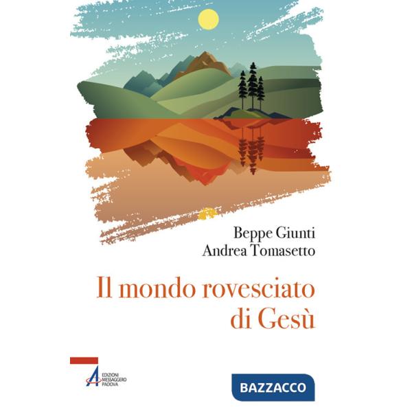 Mondo rovesciato di Gesù (Il)