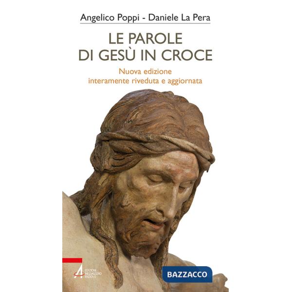 Parole di Gesù in croce. Nuova ediz. (Le)
