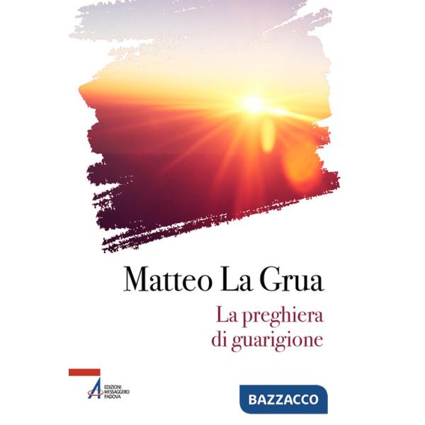 Preghiera di guarigione (La)