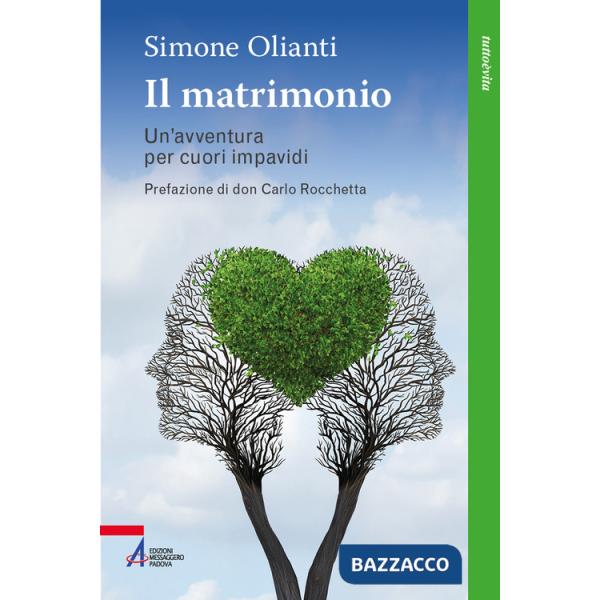 Matrimonio. Un'avventura per cuori impavidi (Il)