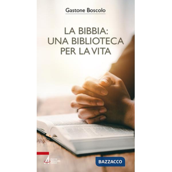 Bibbia: una biblioteca per la vita (La)