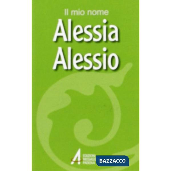 Alessia, Alessio