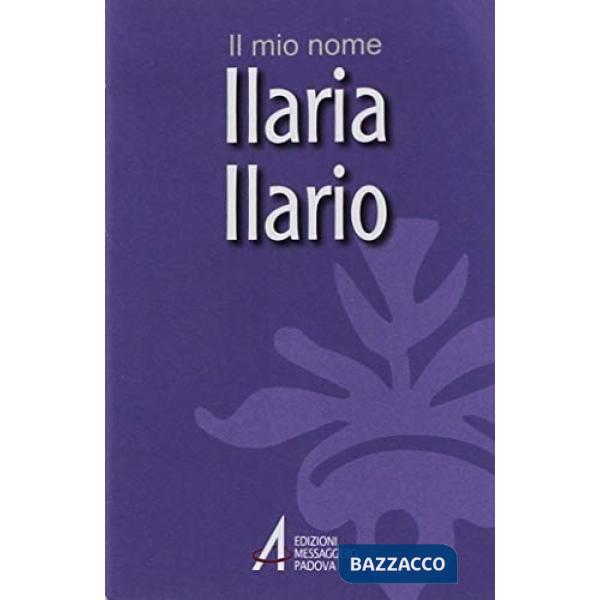 Ilaria, Ilario