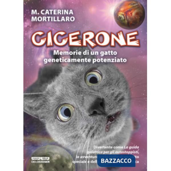 Cicerone. Memorie di un gatto geneticamente potenziato