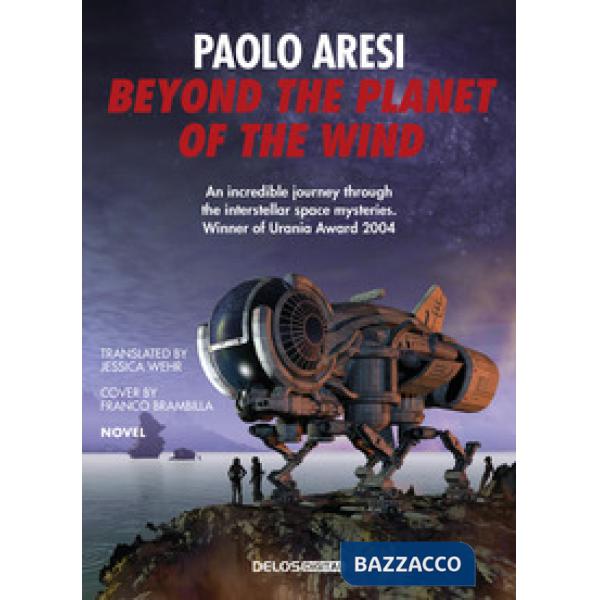 Beyond the planet of the wind