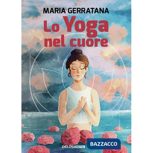 Yoga nel cuore (Lo)