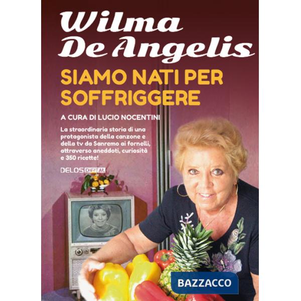 Siamo nati per soffriggere