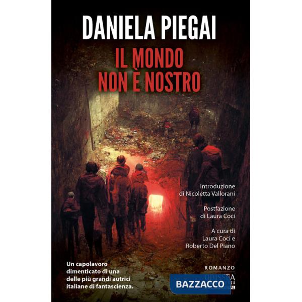 Mondo non è nostro (Il)