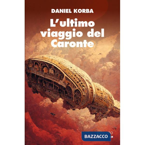 Ultimo viaggio del Caronte (L')