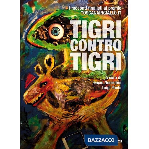 Tigri contro tigri