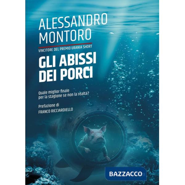 Abissi dei porci (Gli)