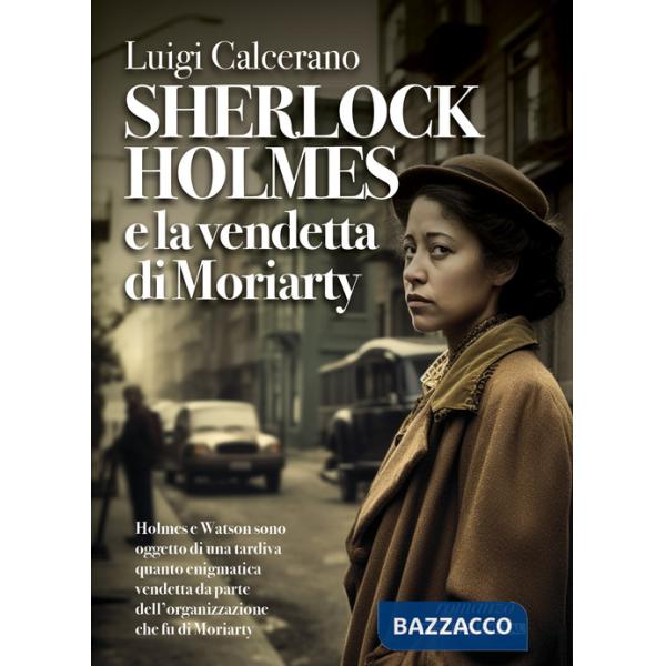 Sherlock Holmes e la vendetta di Moriarty