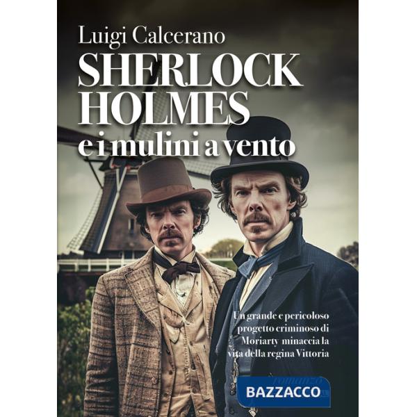 Sherlock Holmes e i mulini a vento