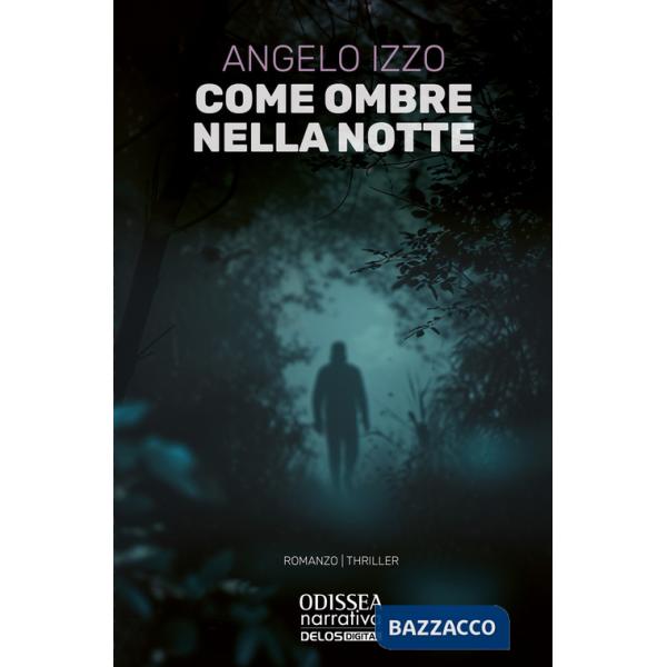 Come ombre nella notte