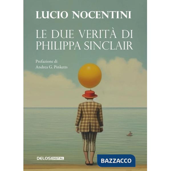 Due verità di Philippa Sinclair (Le)