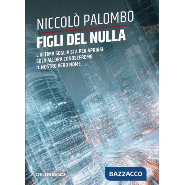 Figli del nulla