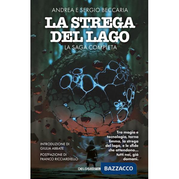 Strega del lago. La saga completa (La)