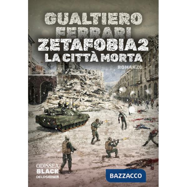 Città morta. Zetafobia (La). Vol. 2