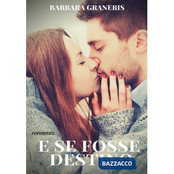 E se fosse destino. Destino. Vol. 1