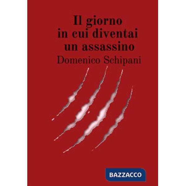 Giorno in cui diventai un assassino (Il)