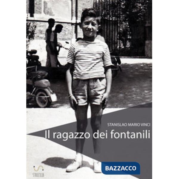 Ragazzo dei fontanili (Il)