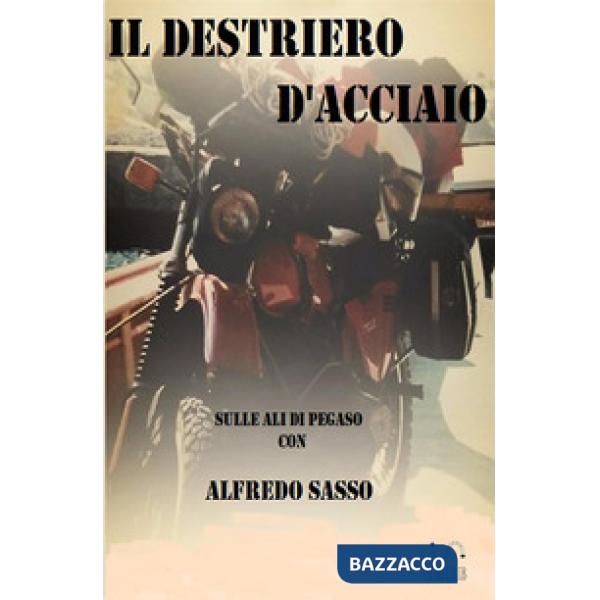 Destriero d'acciaio (Il)