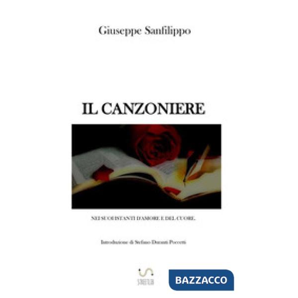 Canzoniere nei suoi istanti d'amore e del cuore (Il)