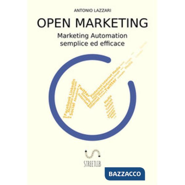 Open marketing. Marketing automation semplice ed efficace