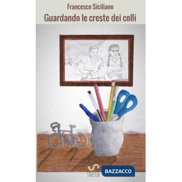 Guardando le creste dei colli